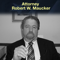 Attorney Robert W. Maucker